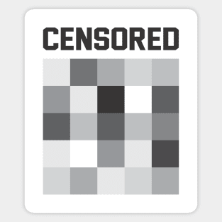 CENSORED Magnet